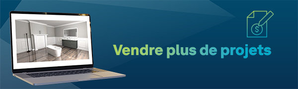 Vendre plus de projets avec CABINET VISION